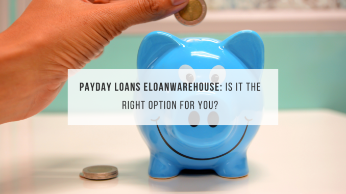 Payday Loans ELoanWarehouse