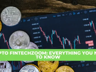 Crypto FintechZoom Everything You Need to Know